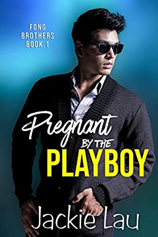 pregnant by the playboy by jackie lau book cover