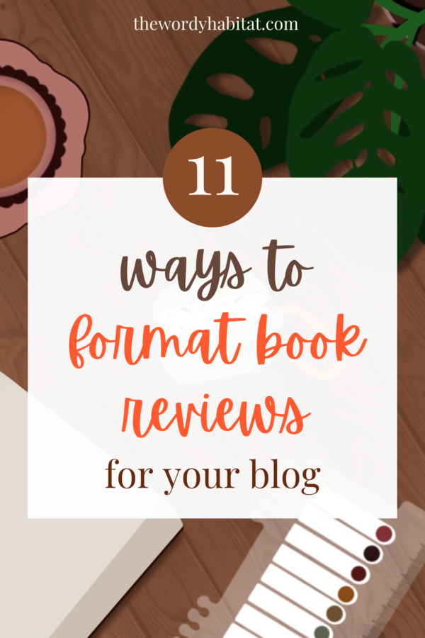 11 Ways to Format Book Reviews for Your Blog - A Guide for Book Bloggers pinterest image