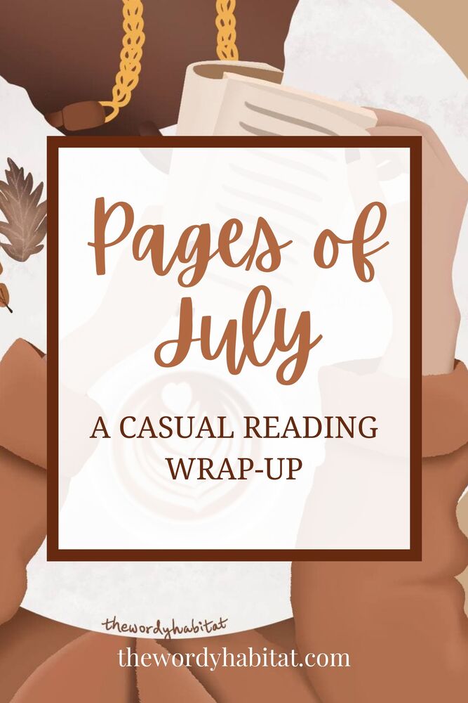 pages of july, a casual reading wrap-up