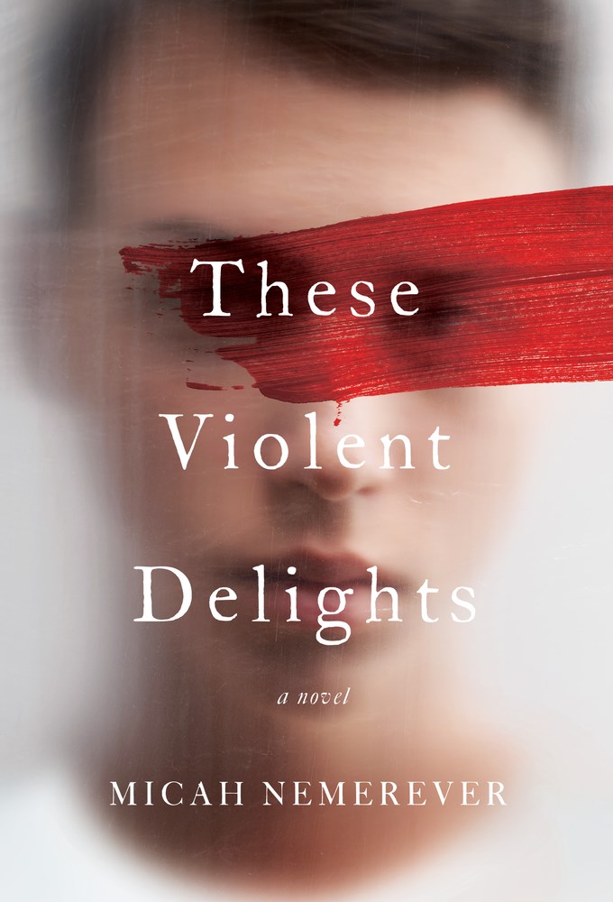 these violent delights by micah nemerever