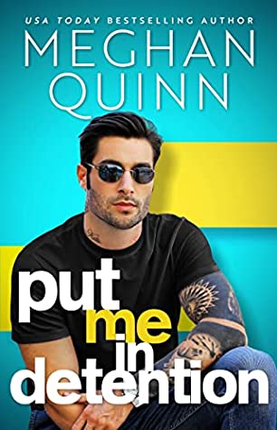 put me in detention by meghan quinn book cover