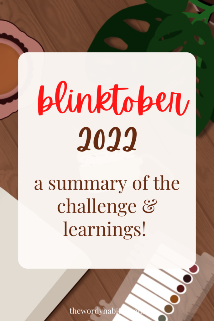 blinktober 2022 - a summary of the challenge & learnings! pinterest image