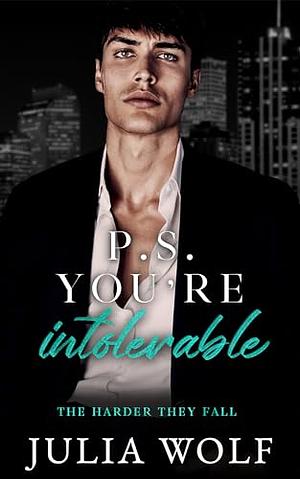p.s. you're intolerable by julia wolf book cover