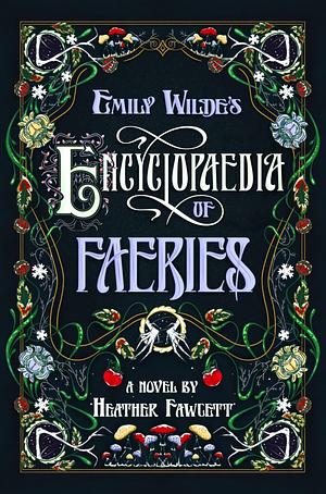 emily wilde's encyclopedia of faeries