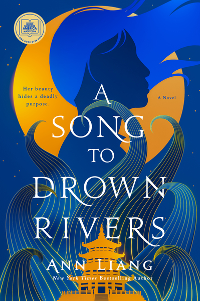 A Song to Drown Rivers by ann liang