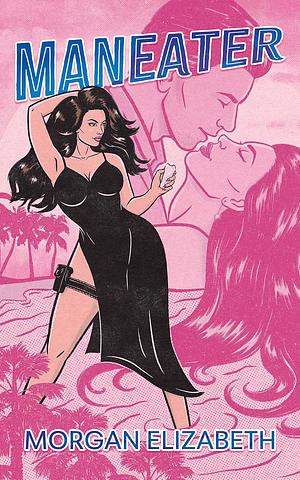 maneater morgan elizabeth book cover