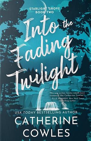 Into the Fading Twilight