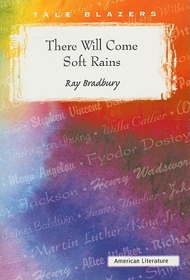 there will come soft rains